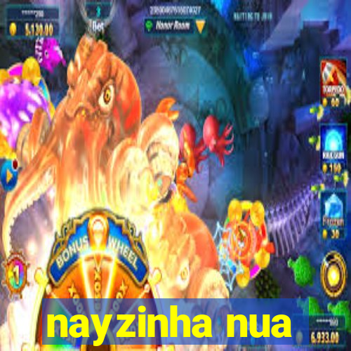 nayzinha nua